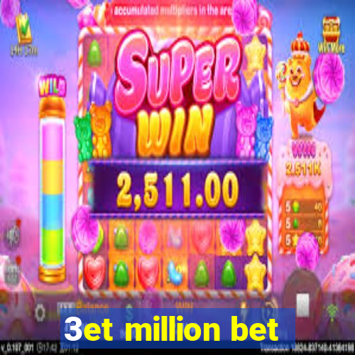 3et million bet
